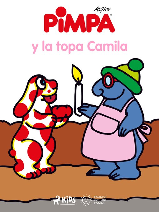 Title details for Pimpa--Pimpa y la topa Camila by Altan - Available